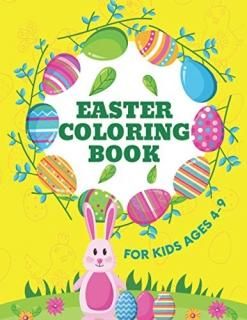 Easter Coloring Book for Kids Ages 4-9 A Fun Easter Coloring Book For Toddlers C