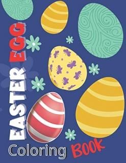Easter Egg Coloring Book Activity Book for Adult and Teens! Collection of 50 Uni