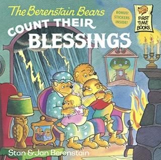 The Berenstain Bears Count Their Blessings First Time BooksR