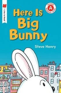 Here Is Big Bunny I Like to Read