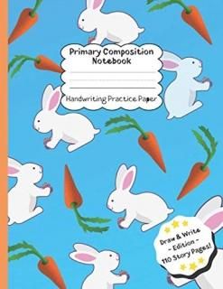 Bunnies and Carrots Primary Composition Notebook Handwriting Practice Paper  Dra