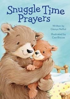 Snuggle Time Prayers A Snuggle Time Padded Board Book