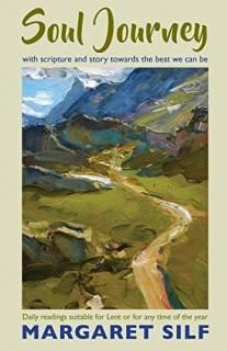 Soul Journey With Scripture and Story Towards the Best We Can Be - Daily Reading