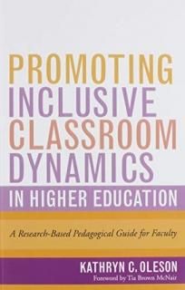 Promoting Inclusive Classroom Dynamics in Higher Education A Research-Based Peda