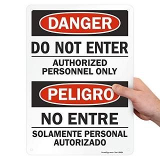 SmartSign Danger - Do Not Enter Authorized Personnel Only Bilingual Sign  10 x 1