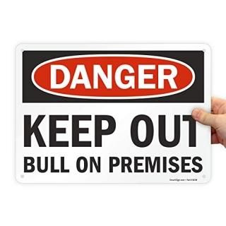 SmartSign-S-8624-Pl-14 Danger - Keep Out Bull on Premises Sign  10 x 14 Plastic 