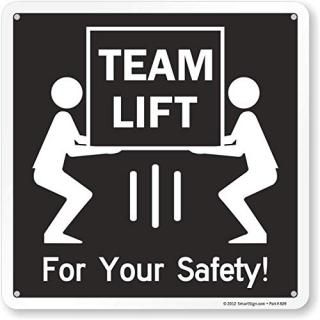 SmartSign Team Lift - For Your Safety! Sign  10 x 10 Plastic