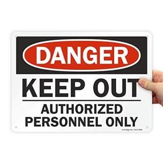 SmartSign Danger - Keep Out Authorized Personnel Only Sign  10 x 14 Plastic