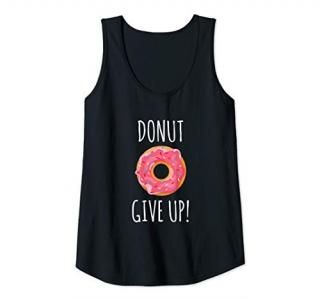 Womens Funny Fitness Gift Donut Give Up Gym Workout Tank Top