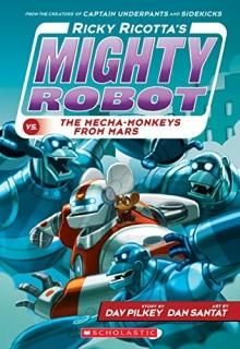 Ricky Ricotta's Mighty Robot Vs. the Mecha-Monkeys from Mars