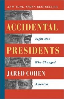 Accidental Presidents Eight Men Who Changed America