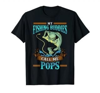 Mens My Fishing Buddies Call Me Pops Fathers Day Gifts T-Shirt