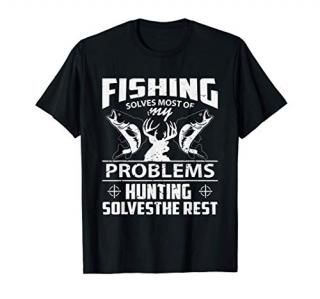 Funny Fishing And Hunting Shirt Hunter T-Shirt