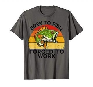 Born to Fish Forced Work Fishing Gifts for Dad Fathers Day T-Shirt
