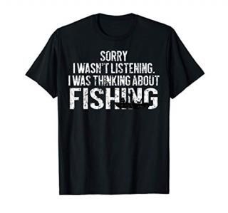 Fishing Funny Shirt Sarcasm Quotes Joke Hobbies Humor T-Shirt