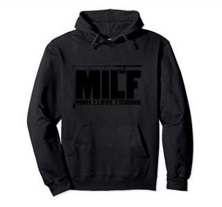 MILF Man I Love Fishing Gift for Fisherman Pullover Hoodie