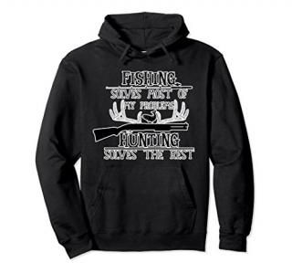 Fishing & Hunting Gift For Hunters Who Love To Hunt Hoodie