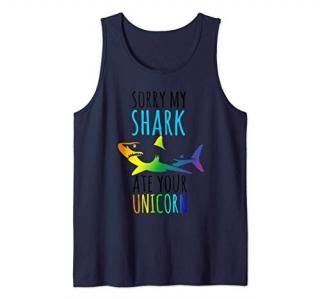 Sorry My Shark Ate Your Unicorn Funny Gift for Shark Lover Tank Top