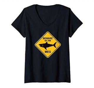 Womens Megalodon Beware of the Meg Funny Gift  Shark Warning Sign V-Neck T-Shirt