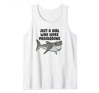 Just a Girl Who Loves Megalodon Sharks Women Megalodon Tank Top