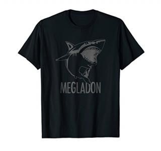 Megladon Shark Extinct Biggest Shark Ever T-Shirt