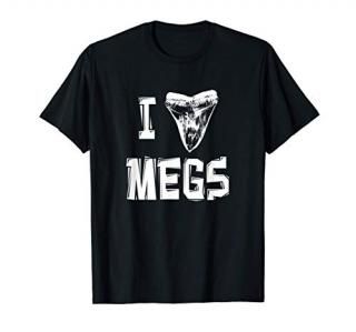 Fossil Shark Tooth I Love Megs Megalodon Teeth Collector T-Shirt
