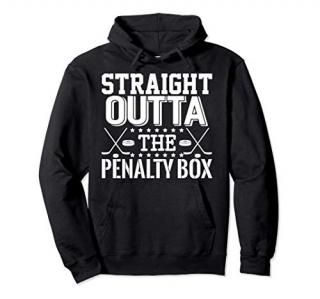 Straight Outta The Penalty Box Funny Ice Hockey Enforcer Pullover Hoodie