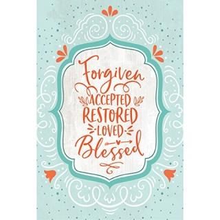 Dexsa Forgiven Accepted Restored Loved Blessed 6 x 9  դ