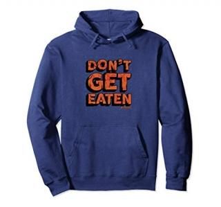 Jurassic World Camp Cretaceous Don't Get Eaten Pullover Hoodie