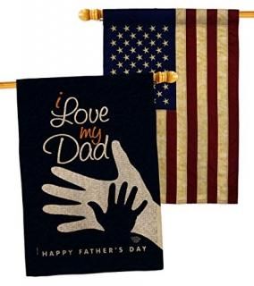 Love My Dad Burlap House Flag - Pack Family Father's Day Daddy Papa Grandpa Best