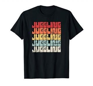 Retro Juggling T-Shirt / Juggle Gift For Jesters