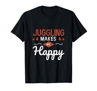 Juggling Makes Me Happy Fire Poi T-Shirt