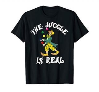 Clown Juggling T-Shirt The juggle is real