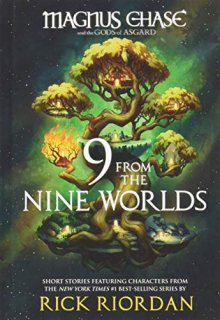 9 from the Nine Worlds Magnus Chase and the Gods of Asgard