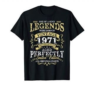 50th Birthday Gifts For Legends Born In 1971 50 Year Old T-Shirt