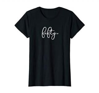 Womens 50th Birthday Gift Ideas for Her  Fifty Design Women Party T-Shirt