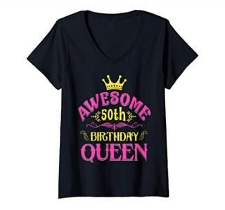 Womens Awesome 50th Birthday Queen Funny 50th Birthday Gift V-Neck T-Shirt