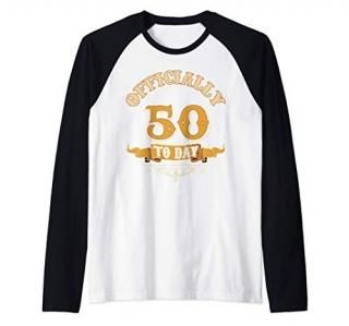 Officially 50th Years Old Today 50 Birthday Gift Raglan Baseball Tee