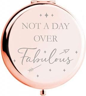 Birthday Gifts for Women I 'Not a Day Over Fabulous' Rose Gold Compact Mirror I 