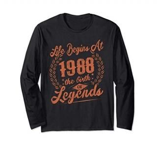 Birthday 365 1988 The Birth Of Legendary Birthday Gift Long Sleeve T-Shirt