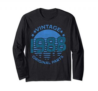 Vintage 1988 Original Parts Birthday Gift for Women Men Long Sleeve T-Shirt