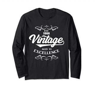Est 1988 Vintage Age To Excellence Birthday Gift Long Sleeve T-Shirt