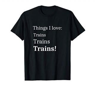 Train Spotter Teens Men I Love Trains T-Shirt