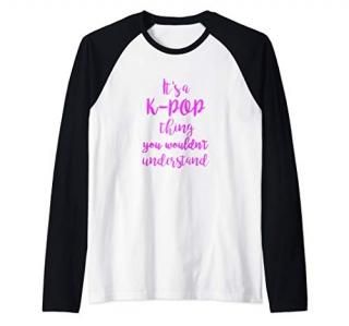Funny It's a K Pop Thing Teen Girls Boys Korean Pop Raglan Baseball Tee