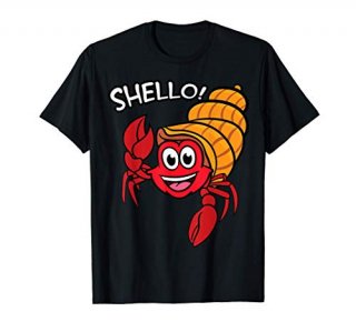 Shello Hermit Crab Sea Shell Hello Pun Animal Shellfish T-Shirt