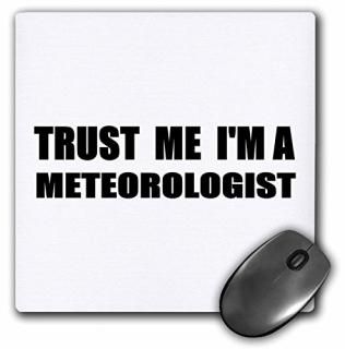 3drose Trust Me Im A Meteorologist??Funny Weather֥ե??ޥѥåɡ8? 8MP 19561
