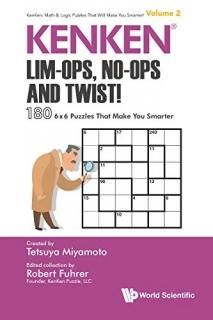 Kenken Lim-Ops No-Ops and Twist! 180 6x6 Puzzles That Make You Smarter Kenken Ma