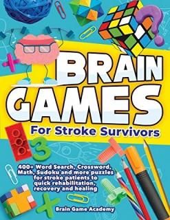 Brain Games for Stroke Survivors 400+ Word Search Crossword Math Sudoku and more