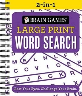 Brain Games 2-In-1 - Large Print Word Search Rest Your Eyes. Challenge Your Brai