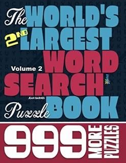 The World's 2nd Largest Word Search Puzzle Book 999 More Puzzles Vol. 2